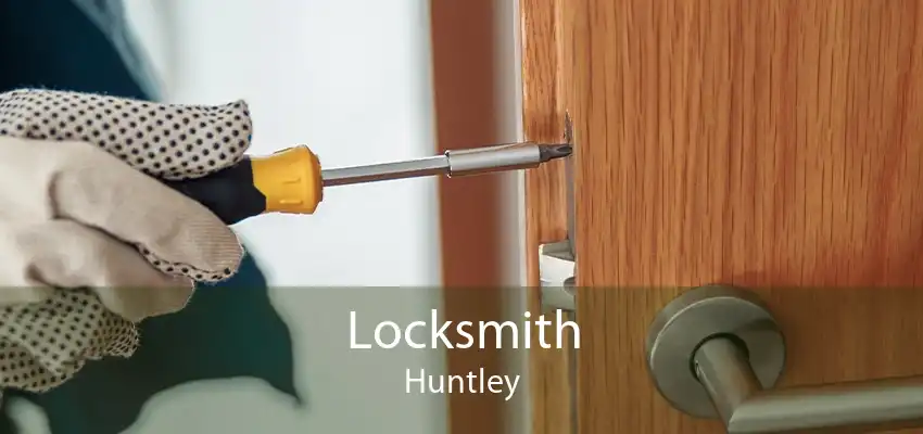 Locksmith Huntley